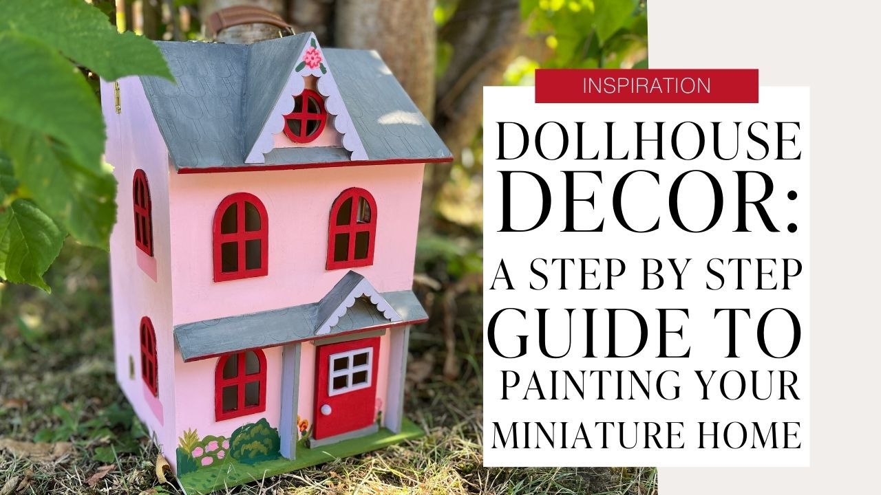 Pink and red painted wood dollhouse - a step by step guide to painting your miniature dollhouse furniture, and decor