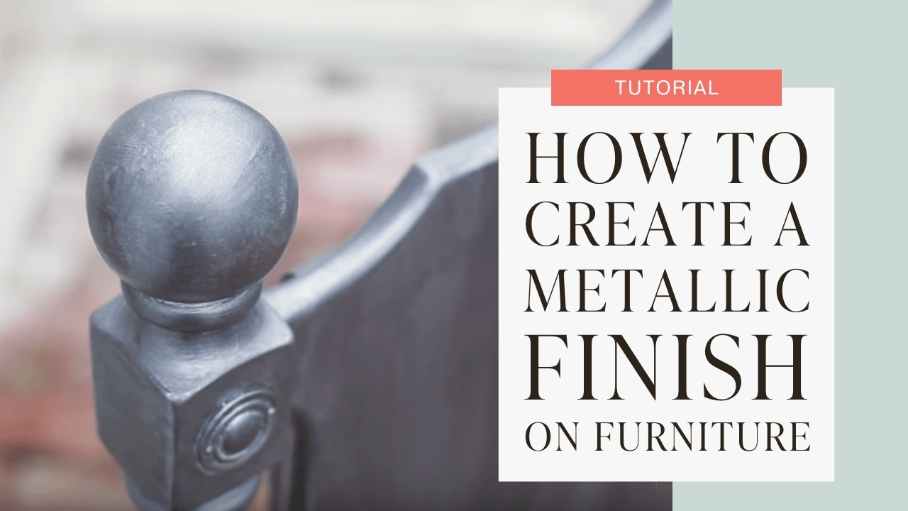 How to create a metallic finish on furniture tutorial graphic