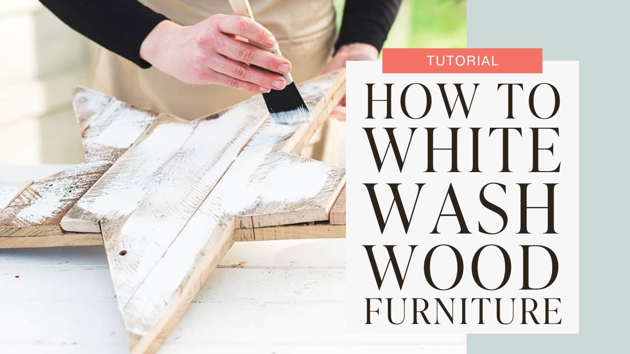 How to whitewash wood furniture tutorial graphic